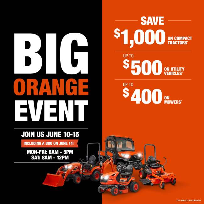 Kubota Big Orange Event Sale - Join Us June 10-15th